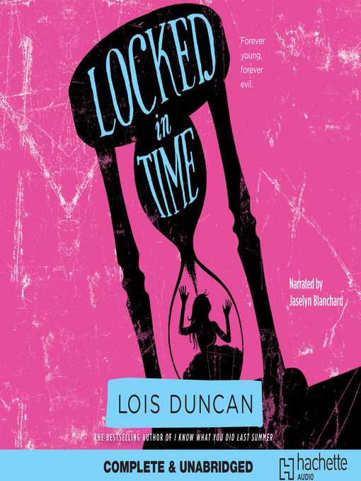Title details for Locked in Time by Lois Duncan - Available